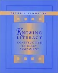 Knowing Literacy: Constructive Literacy Assessment