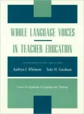 Whole Language Voices in Teacher Education