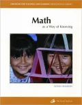 Math as a Way of Knowing (Strategies for Teaching and Learning Professional Library)