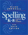 Spelling K-8: Planning and Teaching