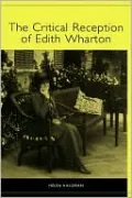 The Critical Reception Of Edith Wharton