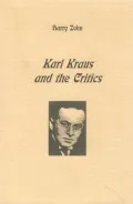 Karl Kraus and the Critics