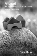 Heimat: A Critical Theory of the German Idea of Homeland
