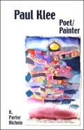 Paul Klee, Poet/Painter