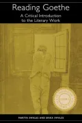 Reading Goethe: A Critical Introduction to the Literary Work
