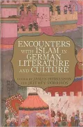 Encounters with Islam in German Literature and Culture