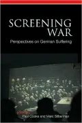 Screening War: Perspectives on German Suffering