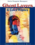 Ghost Layers & Color Washes - Print on Demand Edition