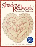 Shadow Redwork with Alex Anderson: 24 Designs to Mix and Match