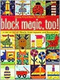 Block Magic, Too!: Over 50 New Blocks from Squares and Rectangles