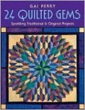 24 Quilted Gems - Print On Demand Edition