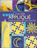 Easy Chenille Applique : Create Dimension the Color Stick Way