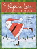 Patrick Lose Christmas: Whimsical Projects to Deck the Halls