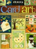 Card Art: Create Treasured Greetings from Fabric and Paper