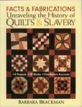 Facts and Fabrications: Unraveling the History of Quilts and Slavery