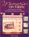 Fat Quarter Fabric Memories: Off the Scrapbook Page and on the Wall
