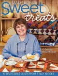 Sweet Treats: 12 Delectable Quilts from 2 Easy Blocks