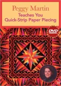 Peggy Martin Teaches You Quick-Strip Paper Piecing