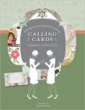 Calling Cards--Connect with Style: Refining the Art of Social Networking