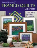 Do-It-Yourself Framed Quilts: Fast, Fun and Easy Projects (PagePerfect NOOK Book)