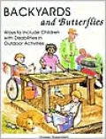 Backyards and Butterflies: Ways to Include Children with Disabilities in Outdoor Activities