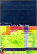 Rethinking Attention Deficit Disorders