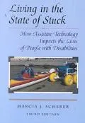Living in the State of Stuck How Assistive Technology Impacts the Lives of People With Disab...