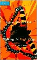 Walking the High Ridge: Life as a Field Trip