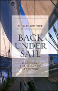 Back under Sail: Recovering the Spirit of Adventure