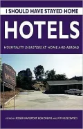 I Should Have Stayed Home: Hotels