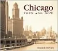 Chicago: Then and Now