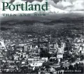 Portland Then and Now