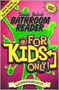 Uncle John's Bathroom Reader: For Kids Only!, Vol. 1