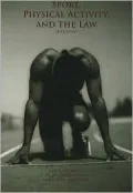 Sport, Physical Activity, and the Law
