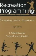 Recreation Programming: Designing Leisure Experiences