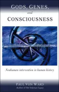 God, Genes, and Consciousness