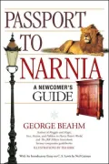 Passport to Narnia: A Newcomer's Guide