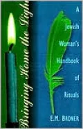 Bringing Home the Light : A Jewish Woman's Handbook of Rituals