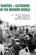 Hunters and Gatherers in Modern Context: Conflict, Resistance and Self-Determination