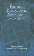 Political Demography, Demographic Engineering