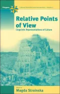 Relative Points of View; Linguistic Representations of Culture (Polygons Series: Cultural Diversities and Intersections, Volume 5