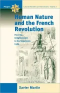 Human Nature and the French Revolution from the Enlightenment to the Napoleonic Code, Vol. 3