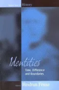 Identities: Time, Difference and Boundaries (Making Sense of History Series)