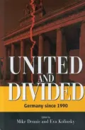 United and Divided: Germany since 1990