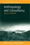 Anthropology and Consultancy: Issues and Debates