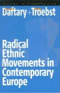Radical Ethnic Movements in Contemporary Europe