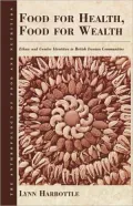 Food for Health, Food for Wealth : Ethnic and Gender Identities in British Iranian Communities