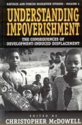 Understanding Impoverishment: The Consequences of Development-Induced Displacement, Vol. 2