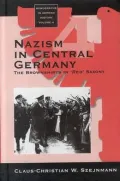 Nazism in Central Germany: The Brownshirts in `Red' Saxony