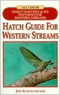 Hatch Guide for Western Streams